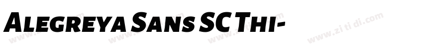 Alegreya Sans SC Thi字体转换